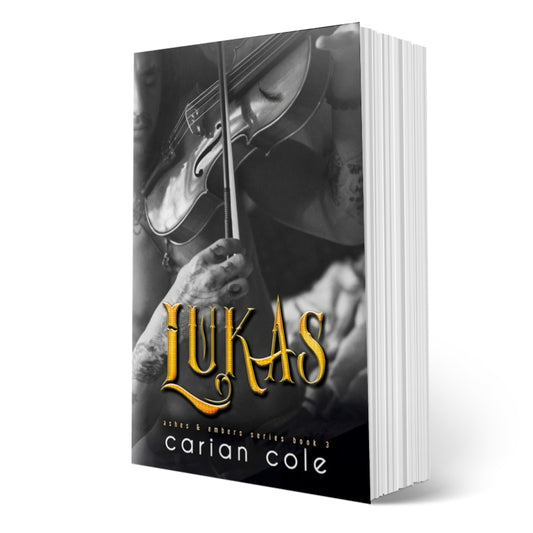 Lukas (Ashes & Embers Book 3) Special Edition - Violin